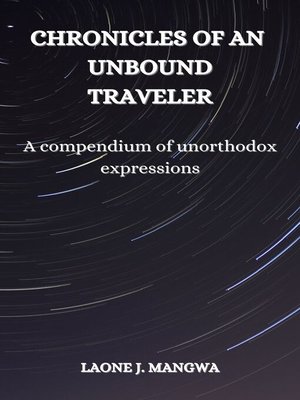 cover image of Chronicles of an Unbound Traveler